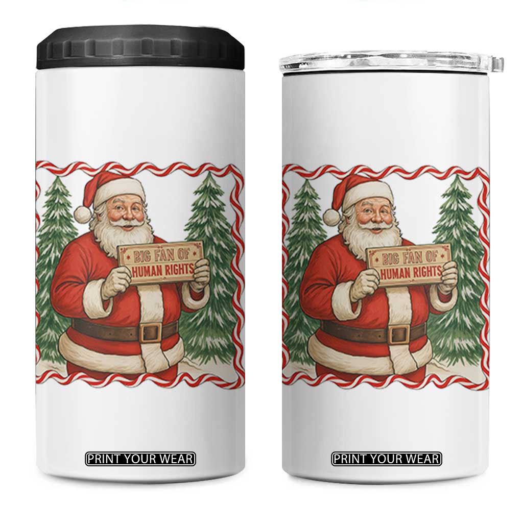 Christmas Gift For Big Fans Of Human Rights And Activism 4 in 1 Can Cooler Tumbler TS12 One Size: 16 oz White Print Your Wear