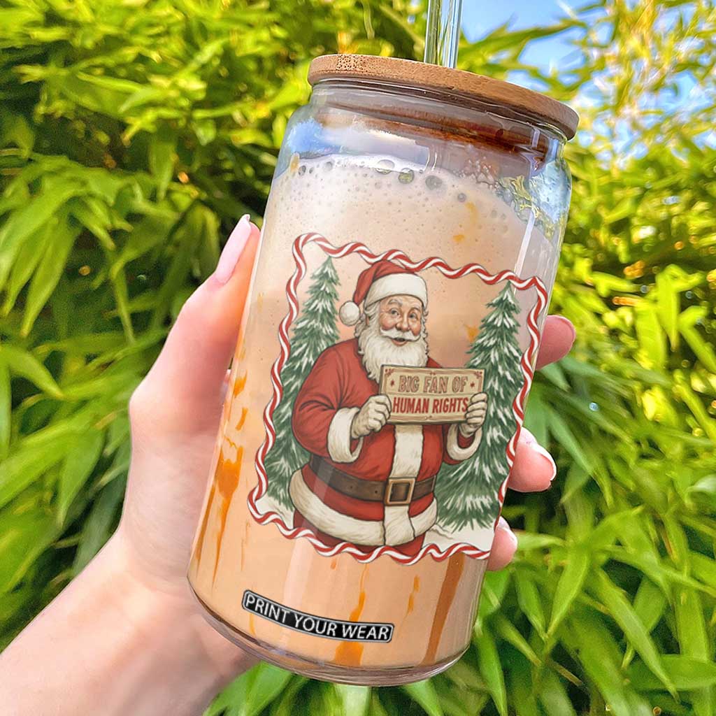 Christmas Gift For Big Fans Of Human Rights And Activism Glass Can - Print Your Wear