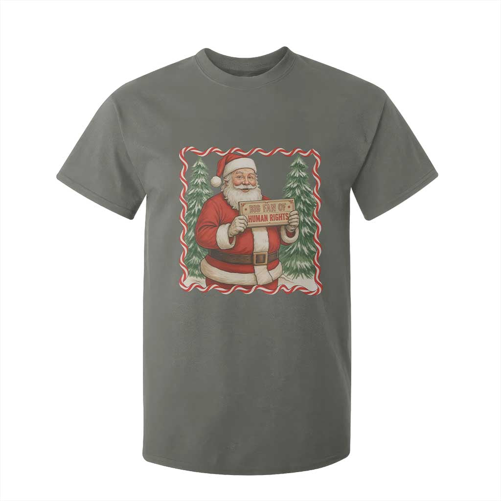 Christmas Gift For Big Fans Of Human Rights And Activism T Shirt For Kid TS12 Military Green Print Your Wear