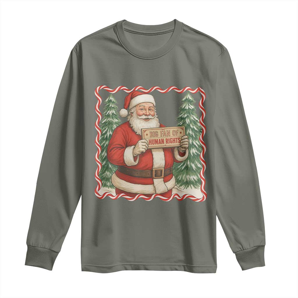 Christmas Gift For Big Fans Of Human Rights And Activism Long Sleeve Shirt TS12 Military Green Print Your Wear