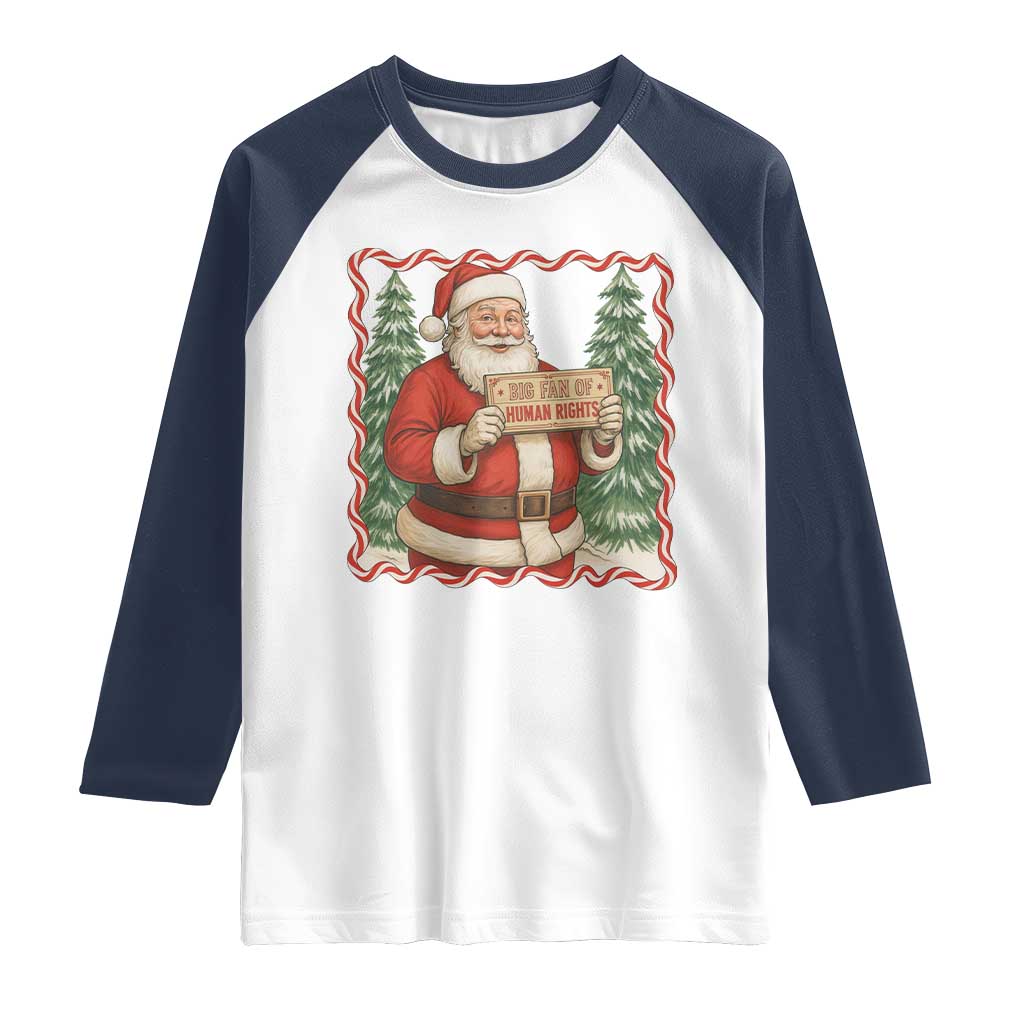 Christmas Gift For Big Fans Of Human Rights And Activism Raglan Shirt TS12 White Navy Print Your Wear