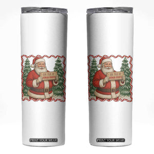 Christmas Gift For Big Fans Of Human Rights And Activism Skinny Tumbler TS12 White Print Your Wear