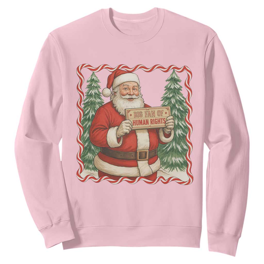 Christmas Gift For Big Fans Of Human Rights And Activism Sweatshirt TS12 Light Pink Print Your Wear