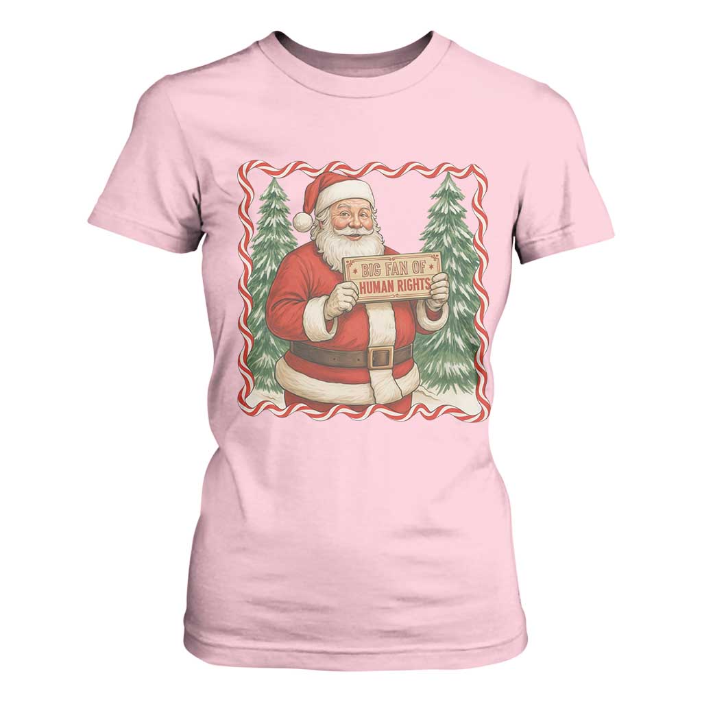 Christmas Gift For Big Fans Of Human Rights And Activism T Shirt For Women TS12 Light Pink Print Your Wear