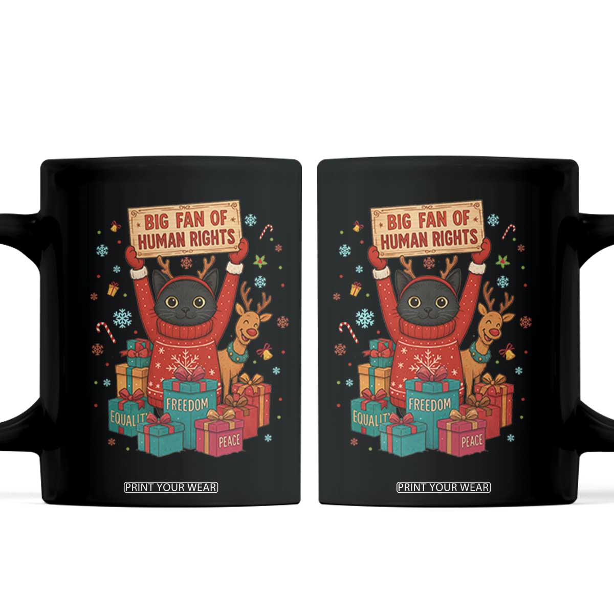 Cute Santa Cat Big Fan Of Human Rights Coffee Mug Christmas Supporters TS12 Black Print Your Wear
