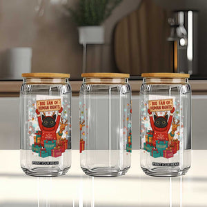 Cute Santa Cat Big Fan Of Human Rights Glass Can Christmas Supporters TS12 Print Your Wear