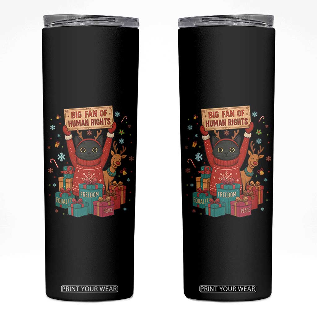 Cute Santa Cat Big Fan Of Human Rights Skinny Tumbler Christmas Supporters TS12 Black Print Your Wear