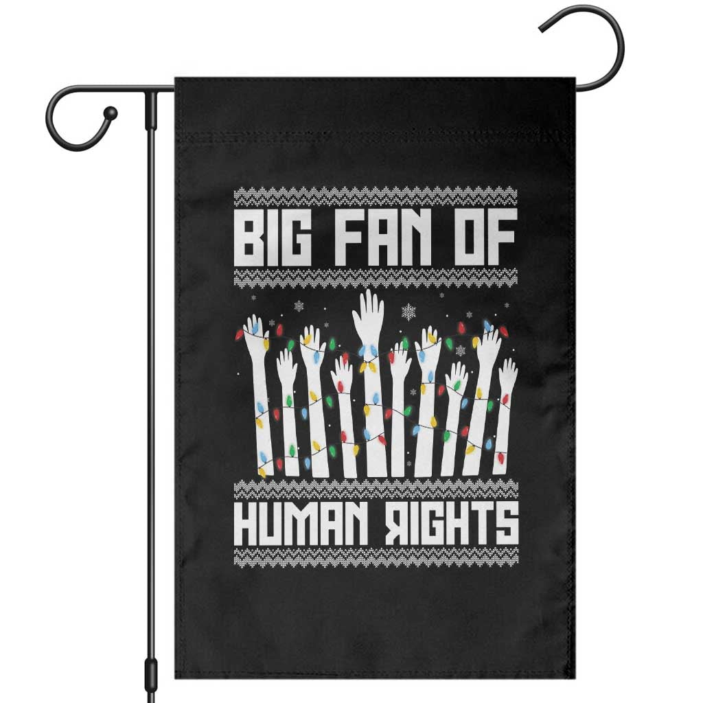 Big Fan Of Human Rights Equality Supporters Garden Flag Christmas Gift TS12 Black Print Your Wear