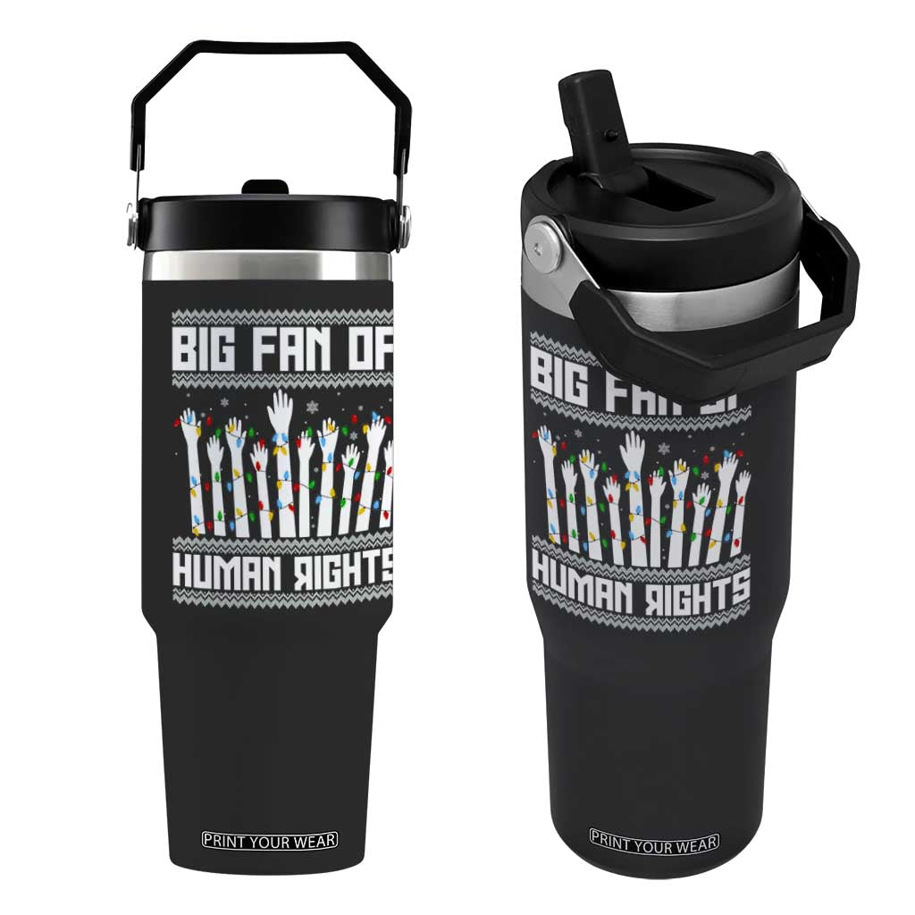 Big Fan Of Human Rights Equality Supporters Flip Straw Tumbler Christmas Gift TS12 One Size: 30 oz Black Print Your Wear