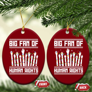 Big Fan Of Human Rights Equality Supporters Ceramic Ornament Christmas Gift TS12 Print Your Wear