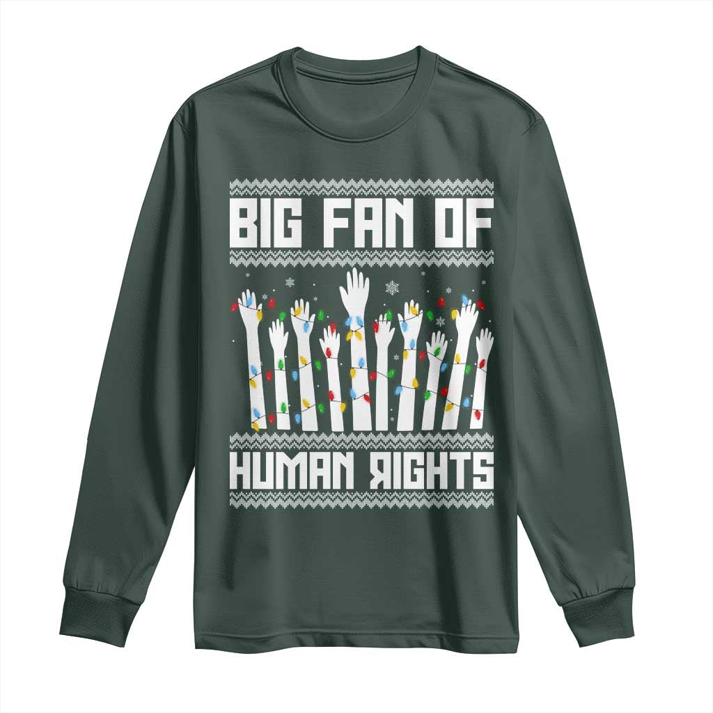 Big Fan Of Human Rights Equality Supporters Long Sleeve Shirt Christmas Gift TS12 Dark Forest Green Print Your Wear