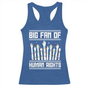 Big Fan Of Human Rights Equality Supporters Racerback Tank Top Christmas Gift TS12 Royal Blue Print Your Wear