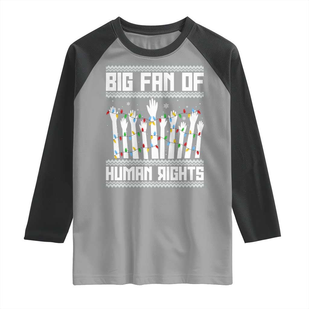 Big Fan Of Human Rights Equality Supporters Raglan Shirt Christmas Gift TS12 Sport Gray Black Print Your Wear