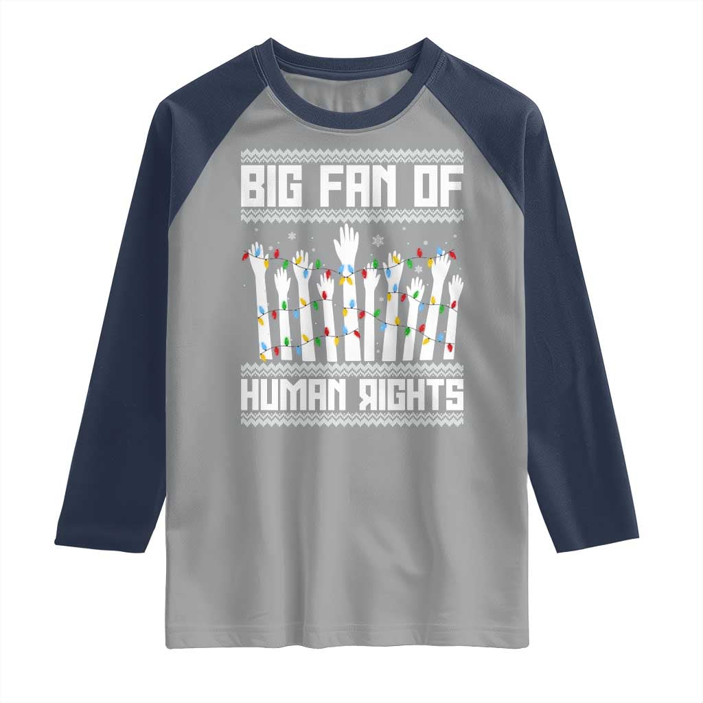 Big Fan Of Human Rights Equality Supporters Raglan Shirt Christmas Gift TS12 Sport Gray Navy Print Your Wear