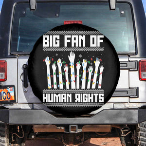 Big Fan Of Human Rights Equality Supporters Spare Tire Cover Christmas Gift TS12 No hole Black Print Your Wear