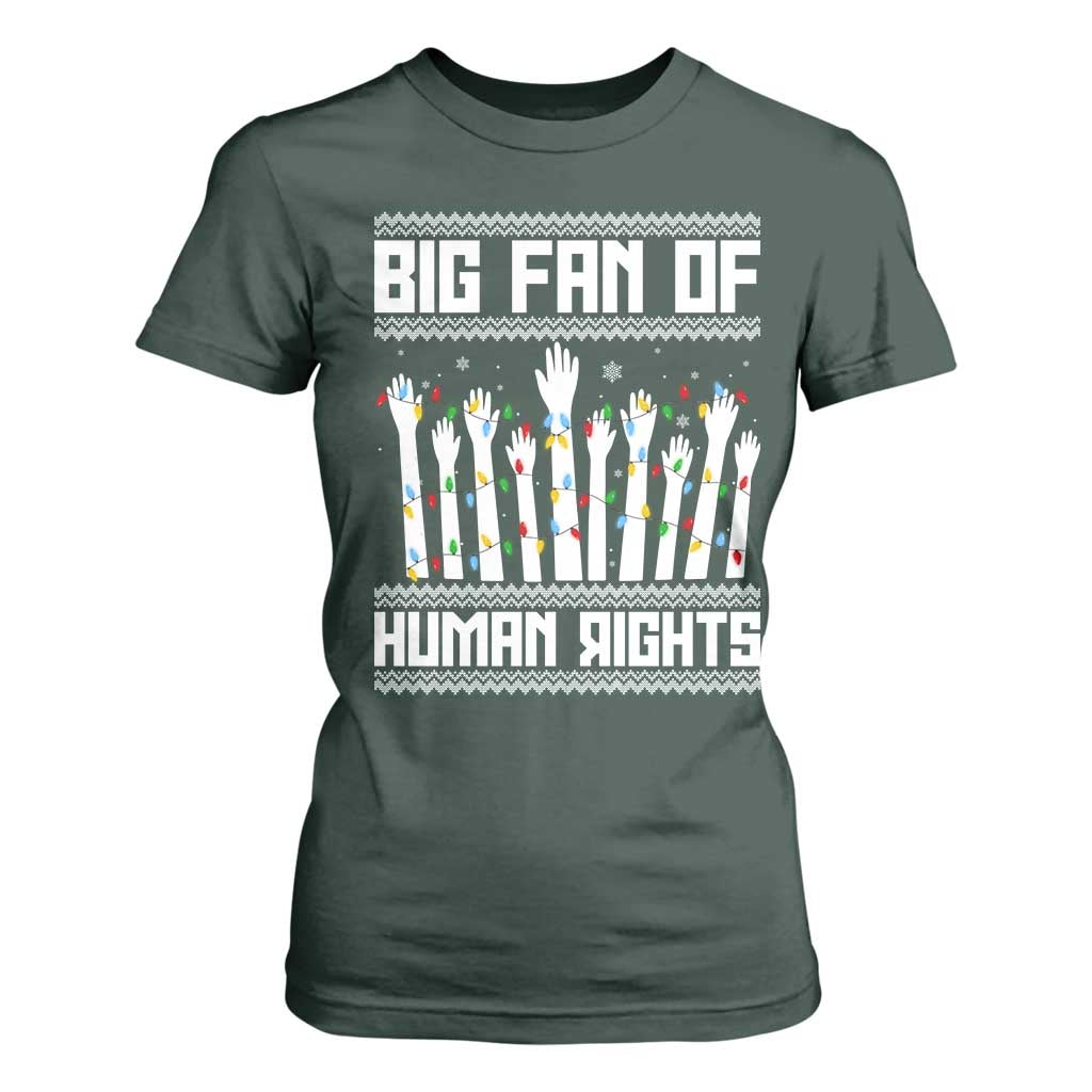 Big Fan Of Human Rights Equality Supporters T Shirt For Women Christmas Gift TS12 Dark Forest Green Print Your Wear