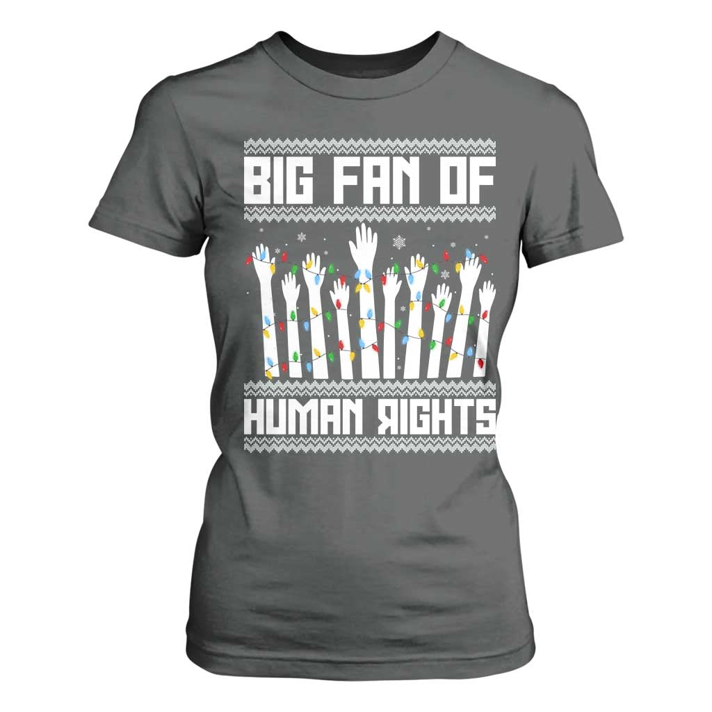 Big Fan Of Human Rights Equality Supporters T Shirt For Women Christmas Gift TS12 Dark Heather Print Your Wear