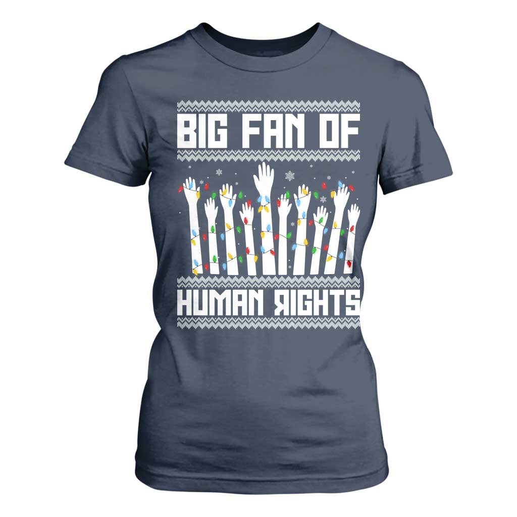 Big Fan Of Human Rights Equality Supporters T Shirt For Women Christmas Gift TS12 Navy Print Your Wear