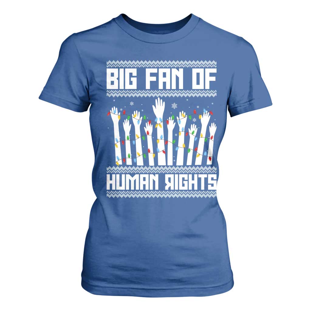 Big Fan Of Human Rights Equality Supporters T Shirt For Women Christmas Gift TS12 Royal Blue Print Your Wear