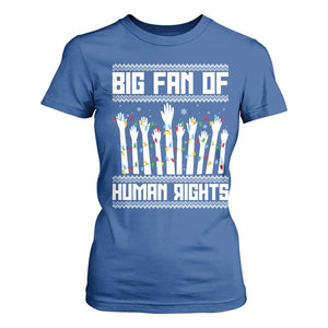 Big Fan Of Human Rights Equality Supporters T Shirt For Women Christmas Gift TS12 Royal Blue Print Your Wear