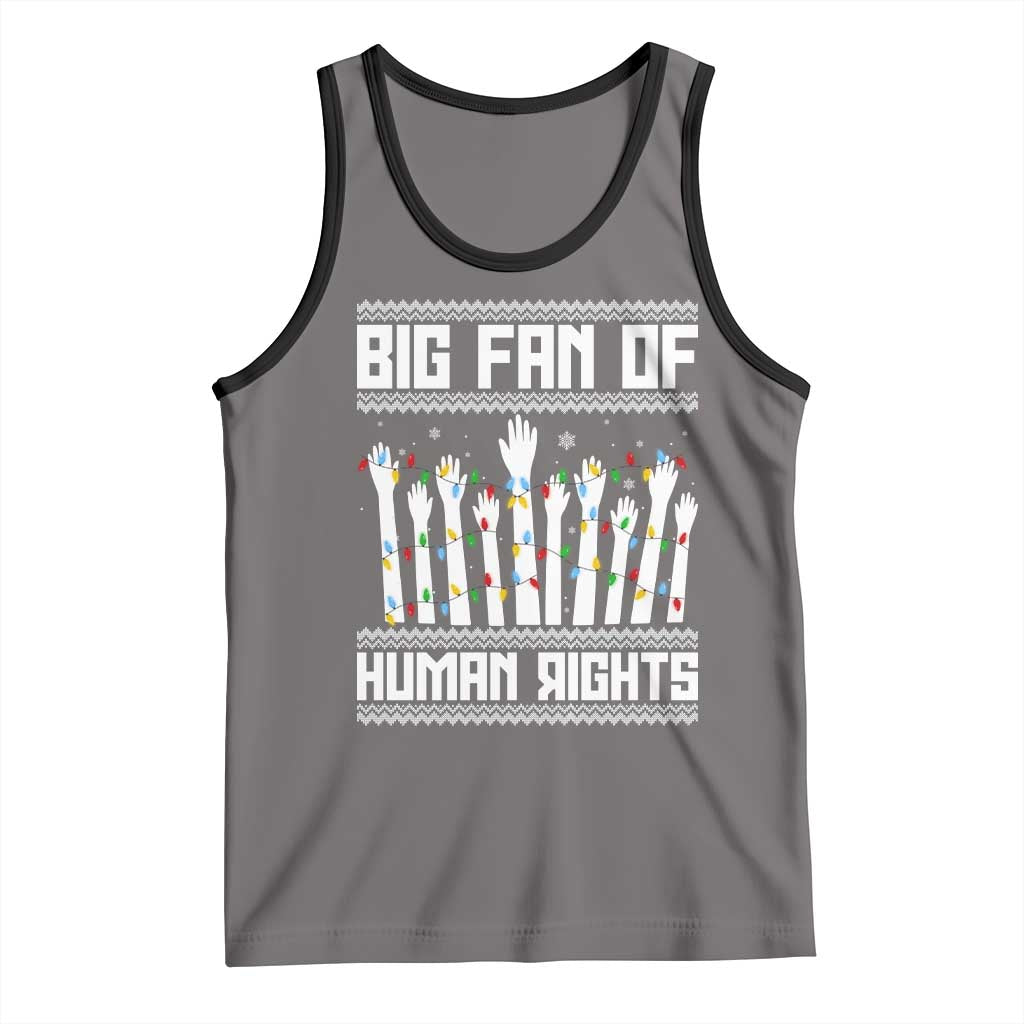 Big Fan Of Human Rights Equality Supporters Tank Top Christmas Gift TS12 Deep Heather Black Print Your Wear