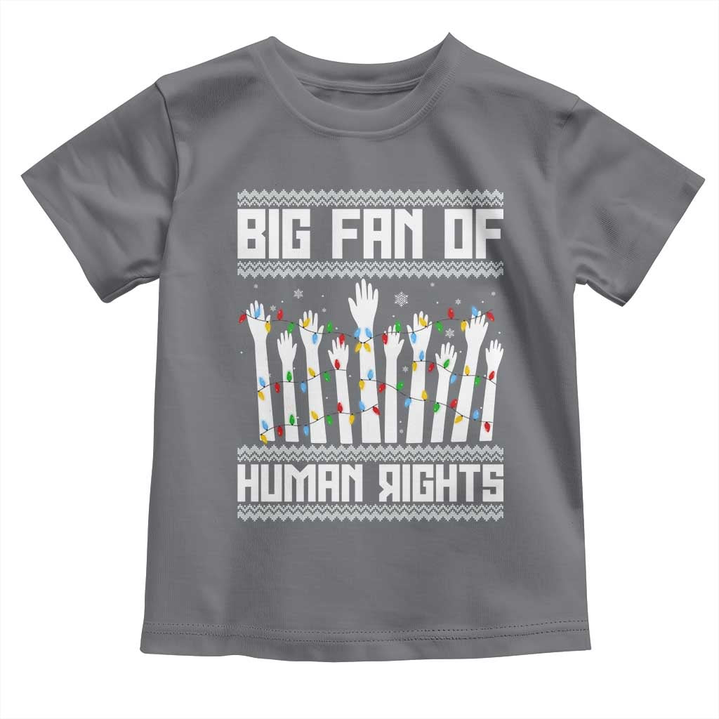 Big Fan Of Human Rights Equality Supporters Toddler T Shirt Christmas Gift TS12 Charcoal Print Your Wear