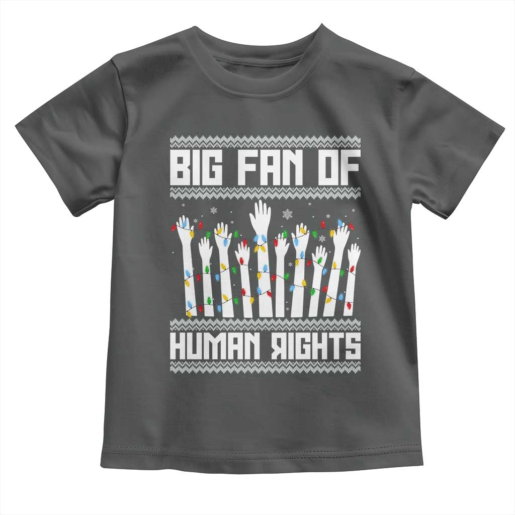 Big Fan Of Human Rights Equality Supporters Toddler T Shirt Christmas Gift TS12 Dark Heather Print Your Wear