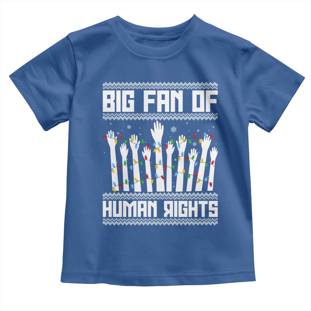 Big Fan Of Human Rights Equality Supporters Toddler T Shirt Christmas Gift TS12 Royal Blue Print Your Wear