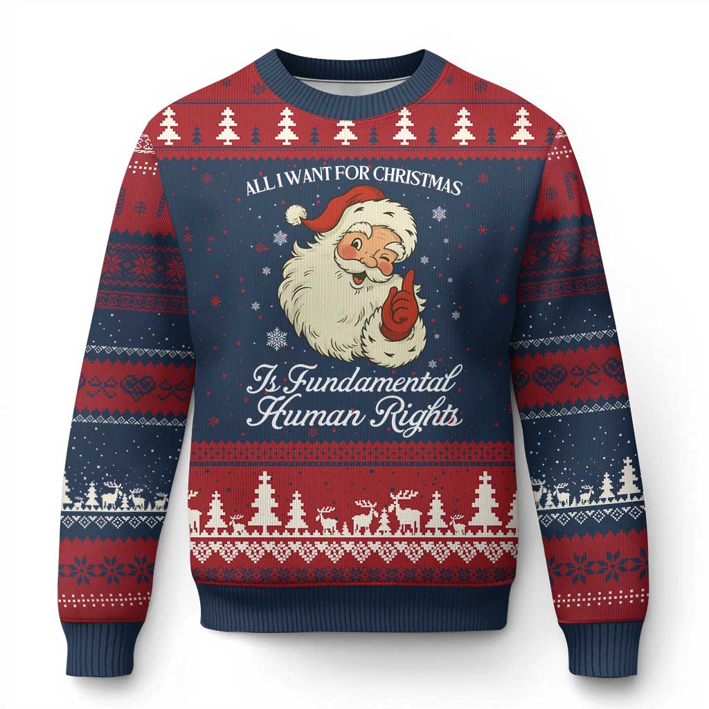 All I Want For Xmas Is Fundamental Human Rights Ugly Christmas Sweater Xmas Supporters Gift TS12 Navy Red Print Your Wear