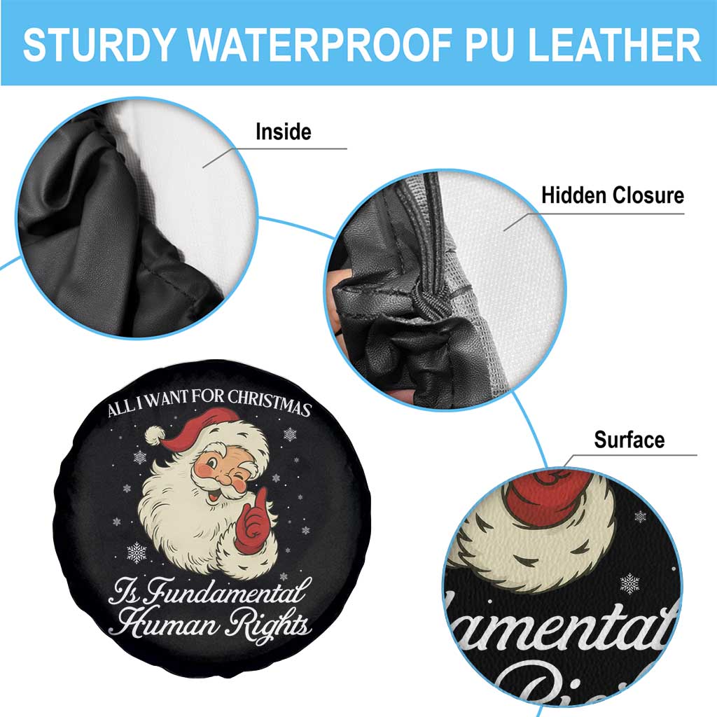 All I Want For Christmas Is Fundamental Human Rights Spare Tire Cover Xmas Supporters Gift TS12 Print Your Wear