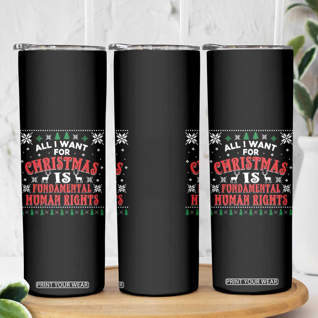 Christmas Gift For Fundamental Human Rights Supporters Skinny Tumbler - Print Your Wear