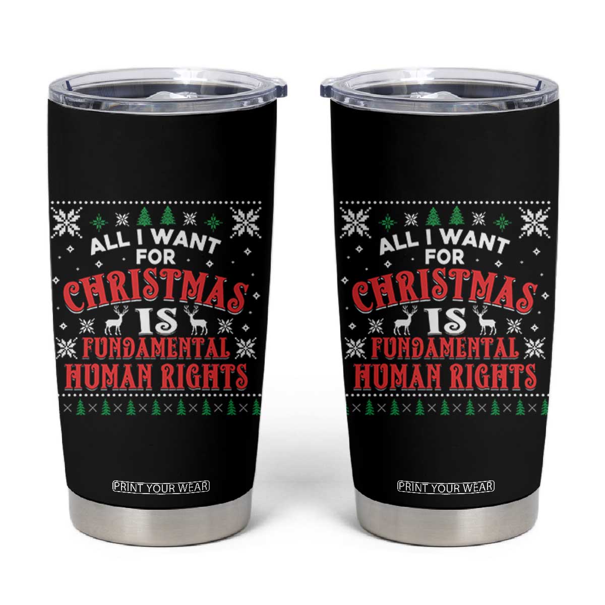 Christmas Gift For Fundamental Human Rights Supporters Tumbler Cup - Print Your Wear