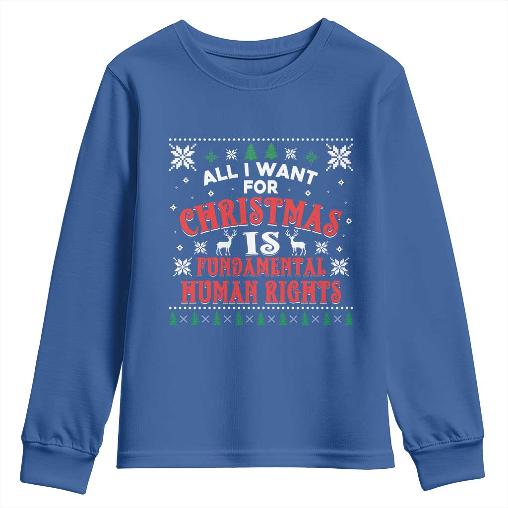 Christmas Gift For Fundamental Human Rights Supporters Youth Sweatshirt TS12 Royal Blue Print Your Wear