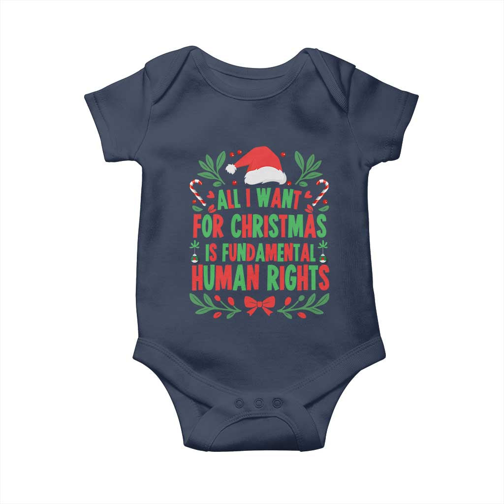 All I Want For Christmas Is Fundamental Human Rights Baby Onesie Pro Democracy Xmas Gift TS12 Navy Print Your Wear