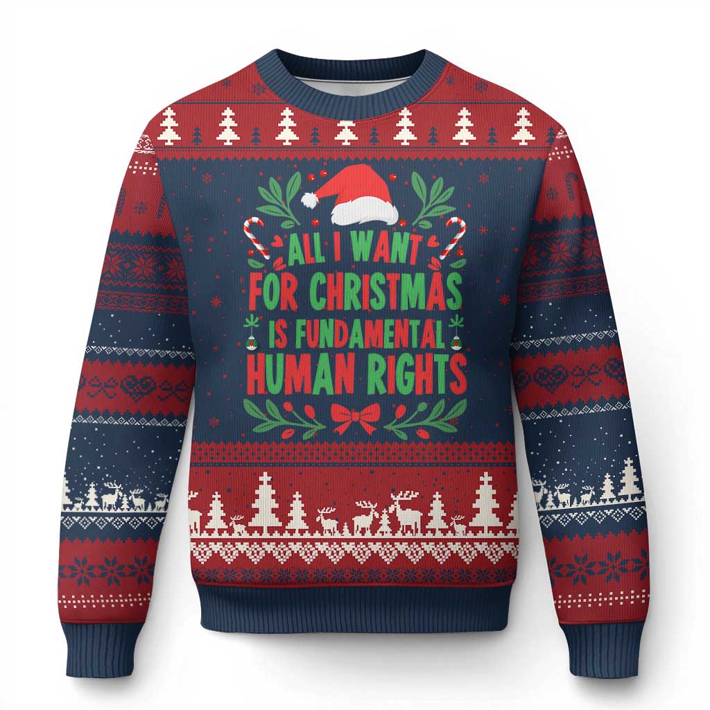 All I Want For Xmas Is Fundamental Human Rights Ugly Christmas Sweater Pro Democracy Xmas Gift TS12 Navy Red Print Your Wear