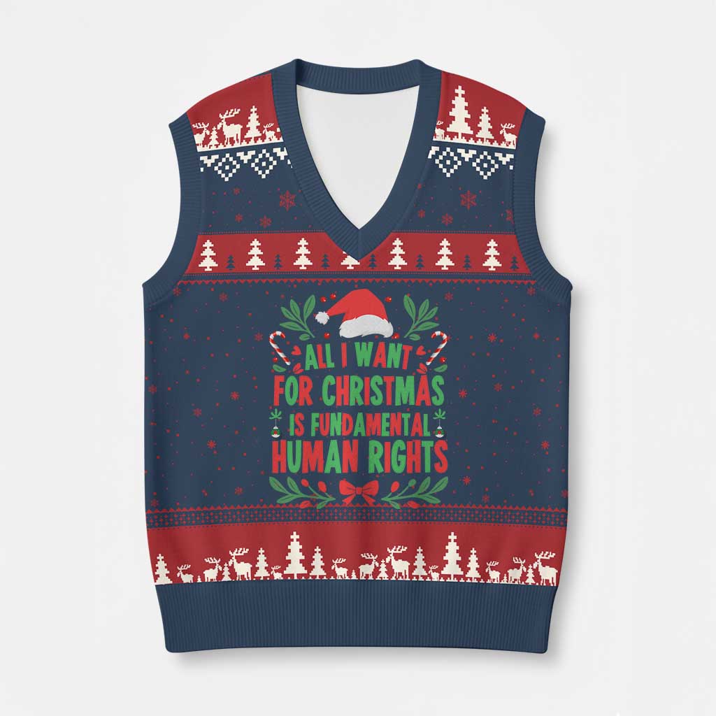 All I Want For Xmas Is Fundamental Human Rights V-Neck Knit Sweater Vest Pro Democracy Xmas Gift TS12 Navy Red Print Your Wear