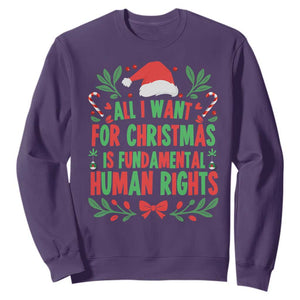 All I Want For Christmas Is Fundamental Human Rights Sweatshirt Pro Democracy Xmas Gift TS12 Purple Print Your Wear