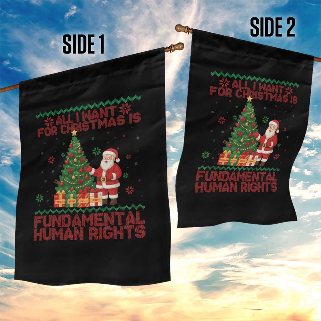 All I Want For Christmas Is Fundamental Human Rights Garden Flag Equality Activist Gift TS12 Print Your Wear