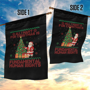 All I Want For Christmas Is Fundamental Human Rights Garden Flag Equality Activist Gift TS12 Print Your Wear