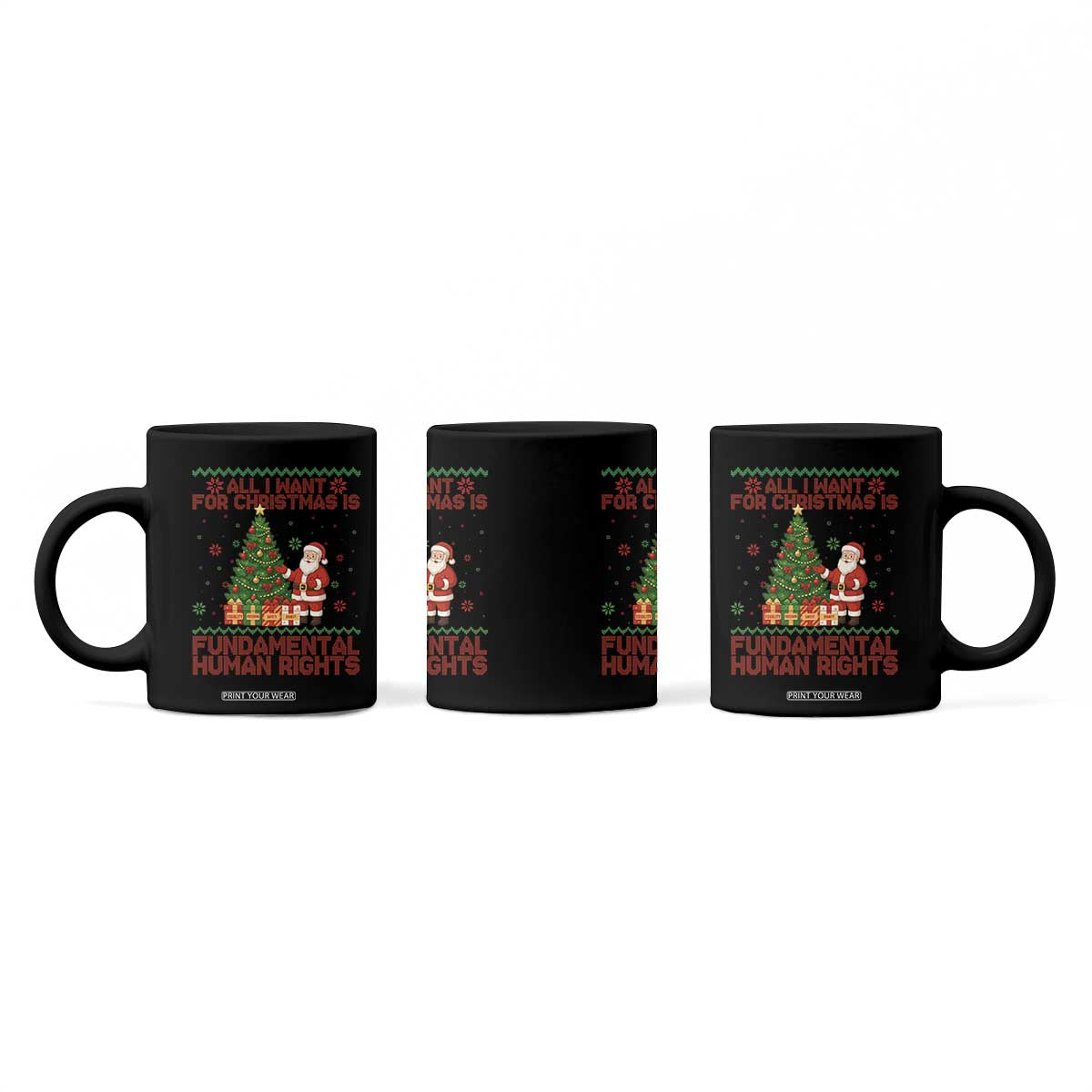 All I Want For Christmas Is Fundamental Human Rights Coffee Mug Equality Activist Gift - Print Your Wear