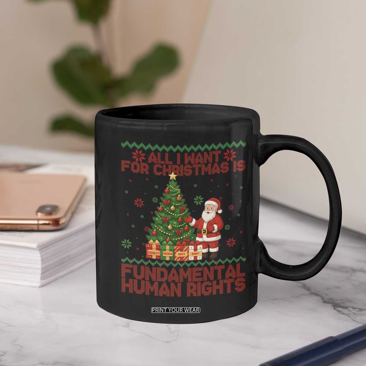 All I Want For Christmas Is Fundamental Human Rights Coffee Mug Equality Activist Gift - Print Your Wear