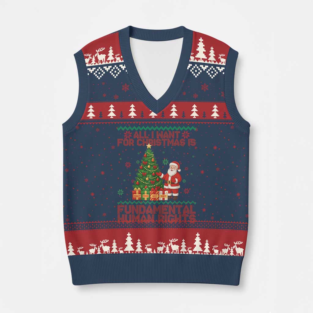 All I Want For Xmas Is Fundamental Human Rights V-Neck Knit Sweater Vest Equality Activist Gift TS12 Navy Red Print Your Wear