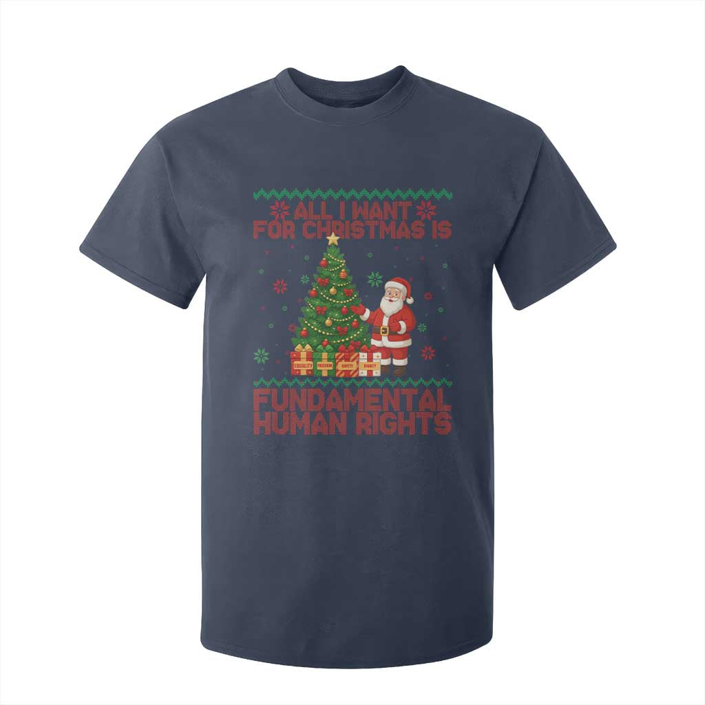 All I Want For Christmas Is Fundamental Human Rights T Shirt For Kid Equality Activist Gift TS12 Navy Print Your Wear