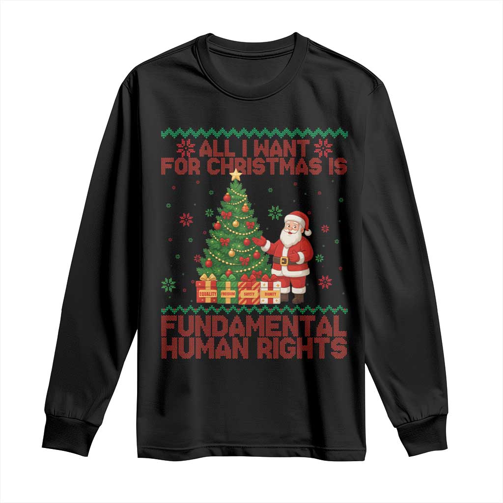 All I Want For Christmas Is Fundamental Human Rights Long Sleeve Shirt Equality Activist Gift - Print Your Wear