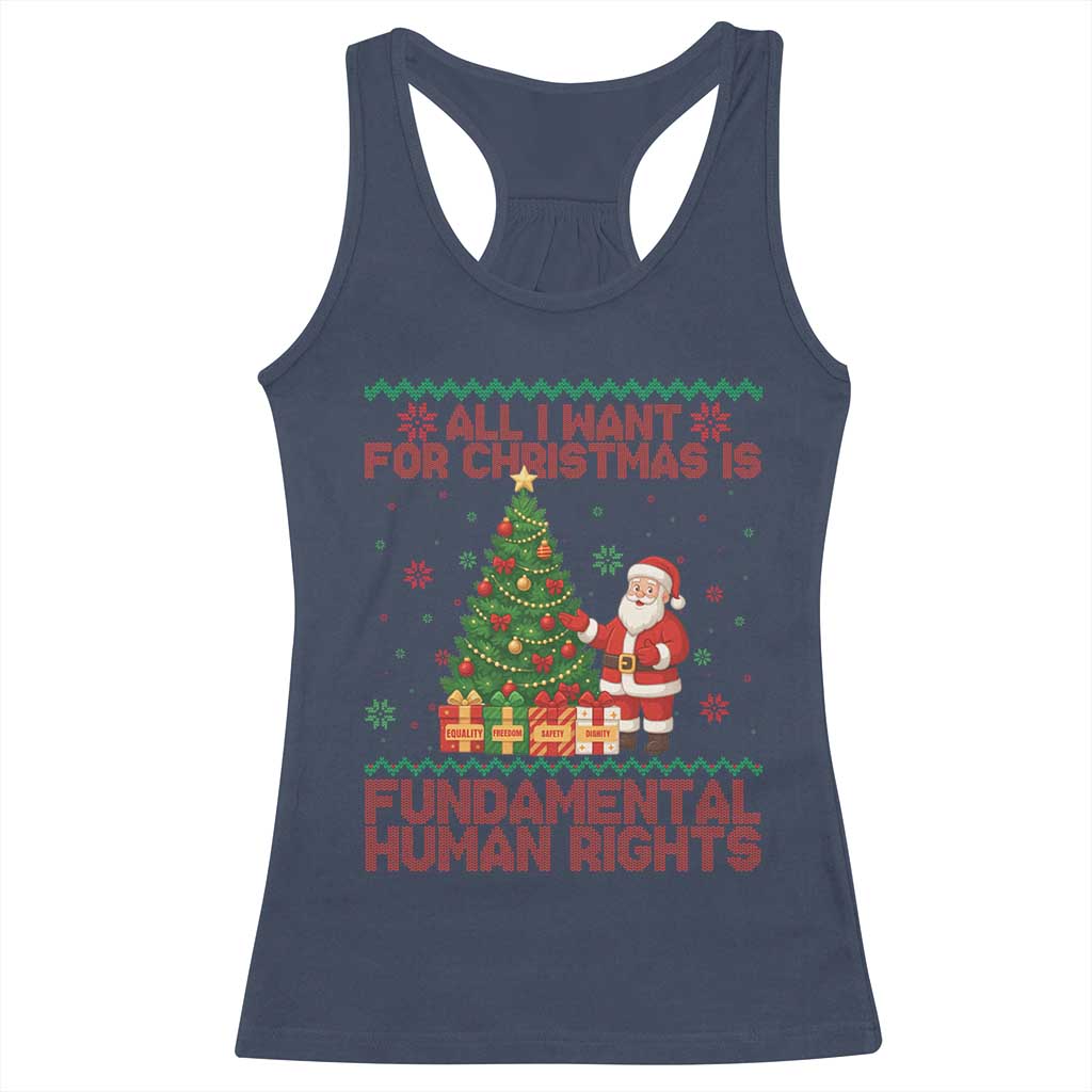 All I Want For Christmas Is Fundamental Human Rights Racerback Tank Top Equality Activist Gift TS12 Navy Print Your Wear