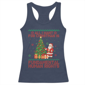 All I Want For Christmas Is Fundamental Human Rights Racerback Tank Top Equality Activist Gift TS12 Navy Print Your Wear