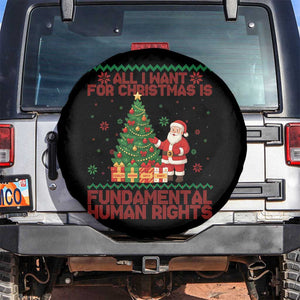 All I Want For Christmas Is Fundamental Human Rights Spare Tire Cover Equality Activist Gift TS12 No hole Black Print Your Wear