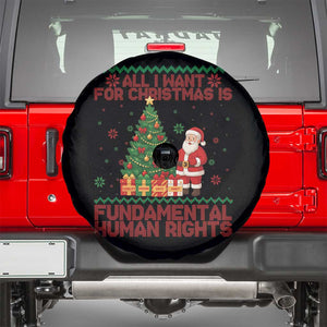 All I Want For Christmas Is Fundamental Human Rights Spare Tire Cover Equality Activist Gift TS12 Black Print Your Wear