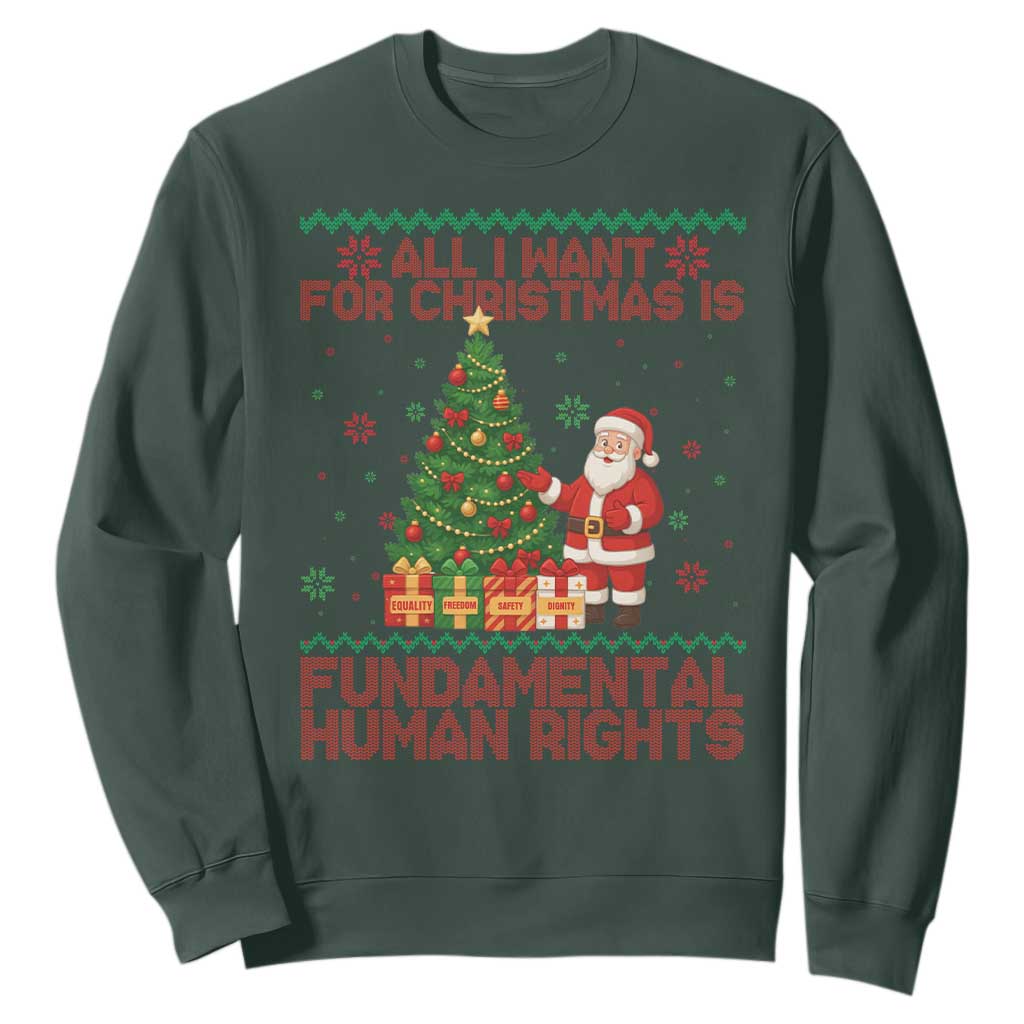 All I Want For Christmas Is Fundamental Human Rights Sweatshirt Equality Activist Gift - Print Your Wear