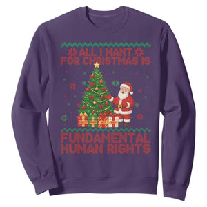 All I Want For Christmas Is Fundamental Human Rights Sweatshirt Equality Activist Gift - Print Your Wear